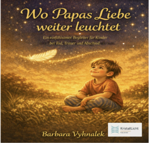 Cover Wo Papas Liebe weiter leuchtet