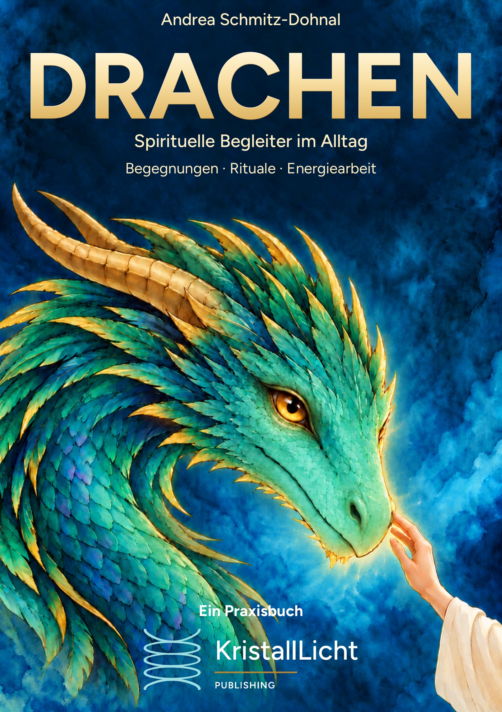 Buchcover Drachen – Spirituelle Begleiter im Alltag von Andrea Schmitz-Dohnal
