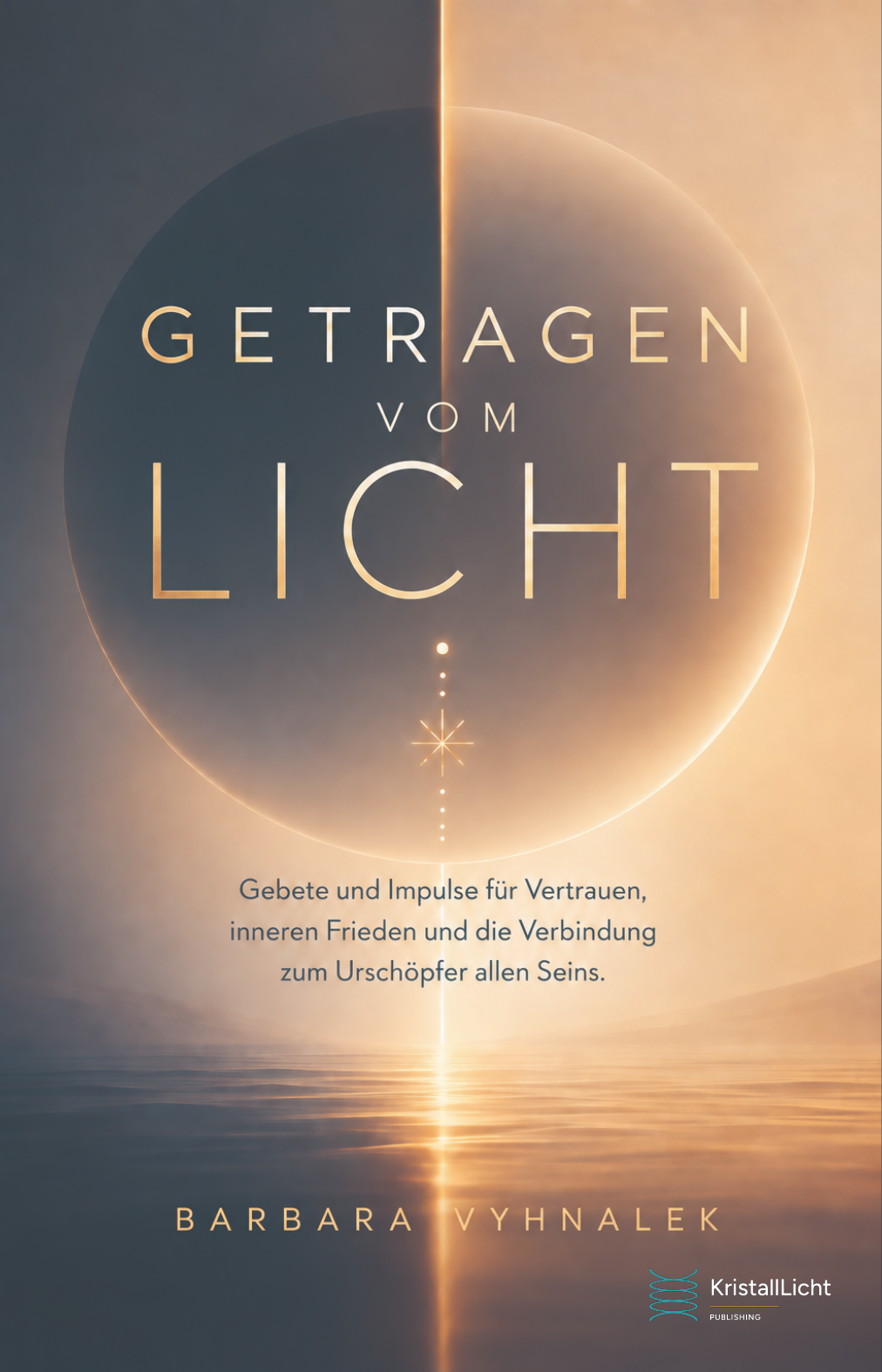 Buchcover Getragen vom Licht von Barbara Vyhnalek